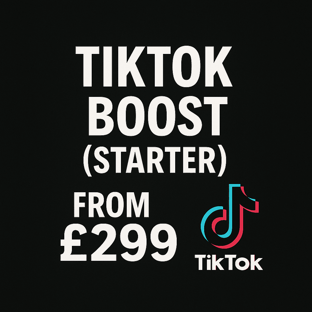 TikTok Boost (Starter) From £299 per month